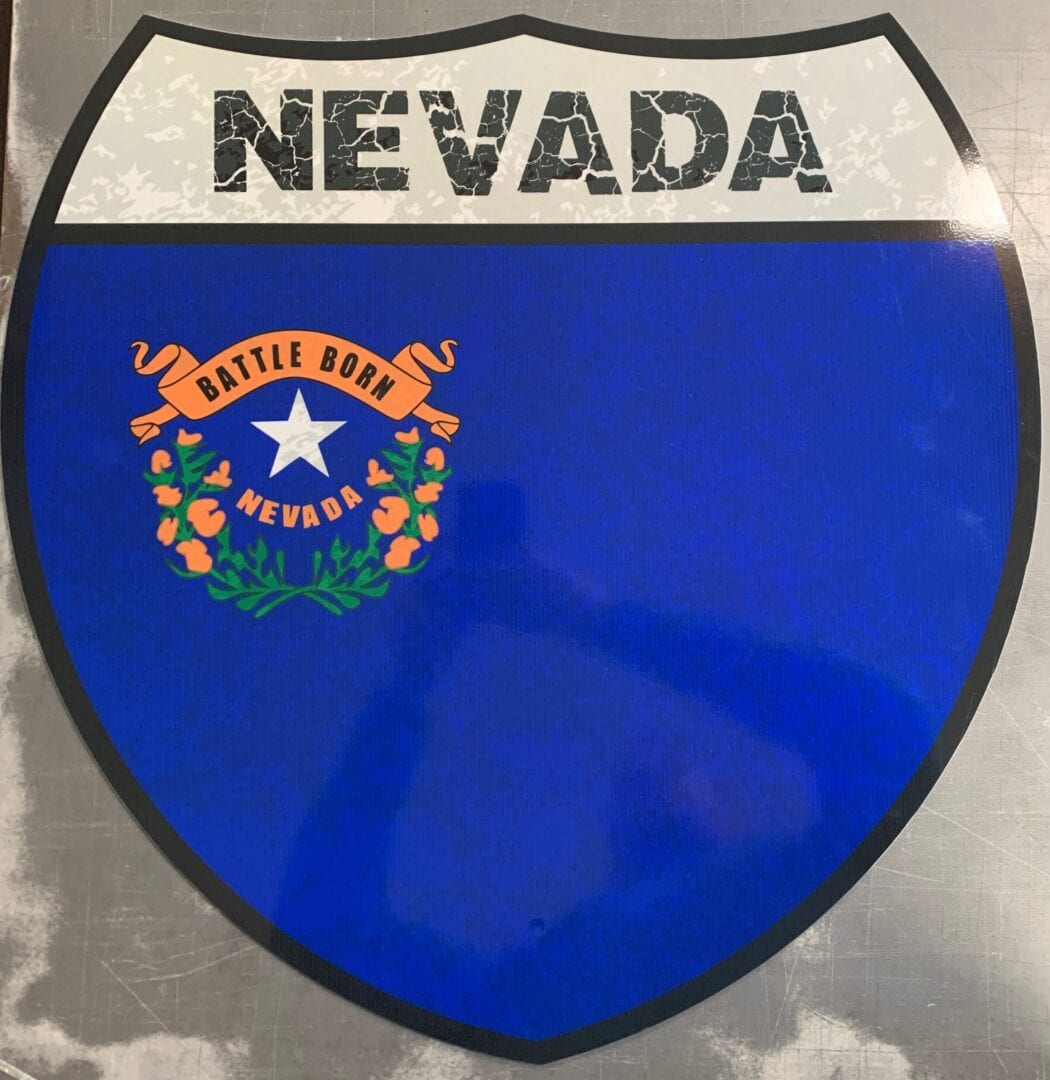 Nevada State Road Sign - Silver State Barricade and Sign Custom Signs