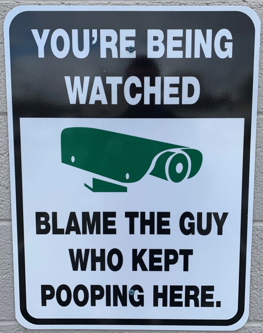 You're Being Watched Sign - Silver State Barricade and Sign Custom Signs